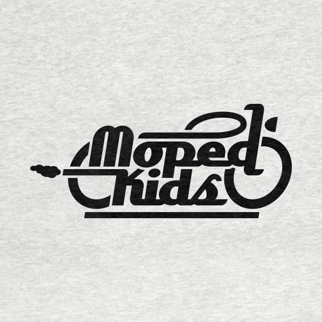 Moped Kids / Mopedkids (black) by GetThatCar